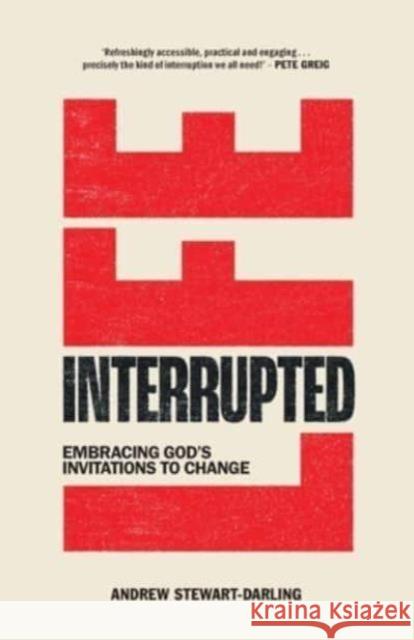 Life, Interrupted: Embracing God's invitations to change  9781788933445 Authentic Media - książka