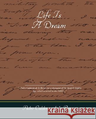 Life Is a Dream Pedro Caldero 9781605976099 STANDARD PUBLICATIONS, INC - książka