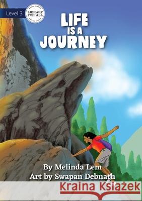 Life Is A Journey Melinda Lem, Yulia Mansurova 9781922621016 Library for All - książka