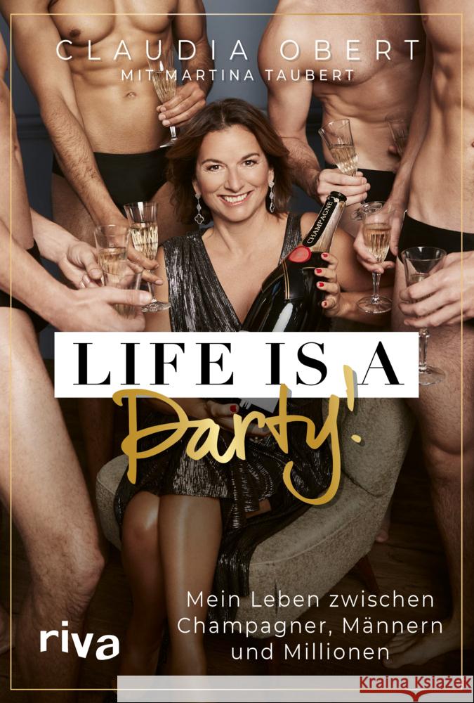 LIFE IS A PARTY! Obert, Claudia, Taubert, Martina 9783742319173 riva Verlag - książka