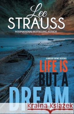 Life is But a Dream: A Marlow and Sage Mystery Strauss, Lee 9781927547380 Esb Publishing - książka