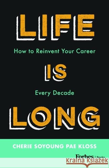Life Is Long Cherie Soyoung Pae Kloss 9798887505039 Advantage Media Group - książka