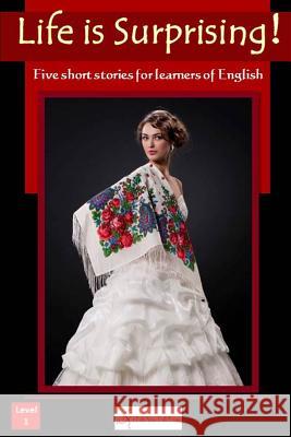 Life Is Surprising! I. Talk You Talk Press 9784909733061 I Talk You Talk Press - książka