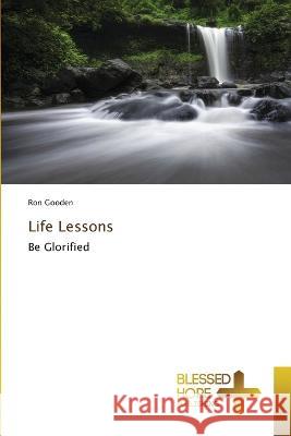 Life Lessons Ron Gooden   9786204187044 International Book Market Service Ltd - książka