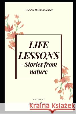 Life Lessons: -Stories from nature Matt Ravikumar 9781674063461 Independently Published - książka