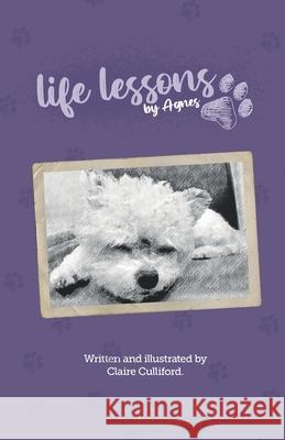 Life Lessons by Agnes Claire Culliford 9781913042783 Claire Culliford - książka