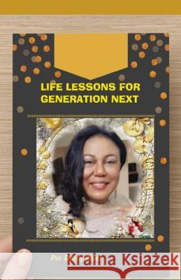 Life Lessons for Generation Next Derby Nuel Derby Nue 9781793110602 Independently Published - książka