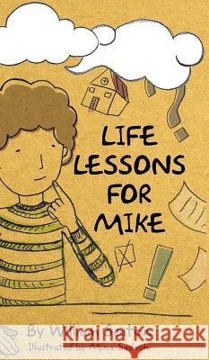 Life Lessons for Mike William Seaton, Mina Sadeghi 9781633020917 Total Publishing and Media - książka