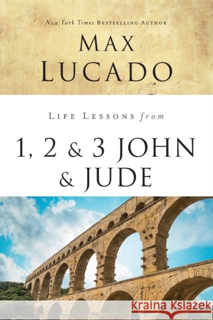 Life Lessons from 1, 2, 3 John and Jude: Living and Loving by Truth Lucado, Max 9780310086642 Thomas Nelson - książka