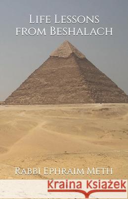 Life Lessons from Beshalach Ephraim Meth   9798550010679 Independently Published - książka