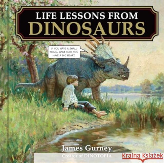 Life Lessons from Dinosaurs James Gurney 9781524892920 Andrews McMeel Publishing - książka