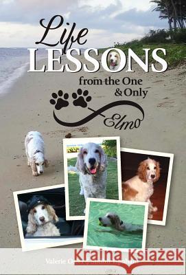 Life Lessons from the One and Only Elmo Valerie Osler Sudhir Ispahani 9781619618671 Lioncrest Publishing - książka
