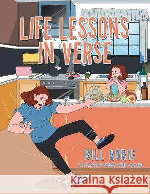 Life Lessons in Verse Bill Horie, Gennel Marie Sollano 9781669838081 Xlibris Us - książka