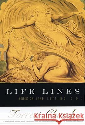 Life Lines: Holding On (and Letting Go) Church, Forrest 9780807027233 Beacon Press - książka