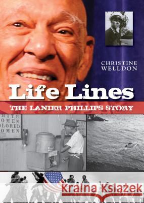 Life Lines: The Lanier Phillips Story Christine Welldon 9781550815511 Breakwater Books Ltd. - książka