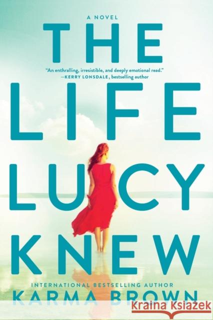 LIFE LUCY KNEW KARMA BROWN 9780778319344 Park Row Books - książka