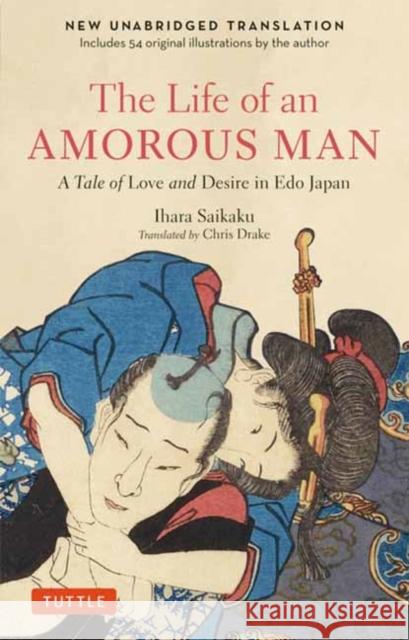 Life of an Amorous Man: A Tale of Love and Desire in Old Japan Ihara Saikaku 9784805319857 Tuttle Publishing - książka