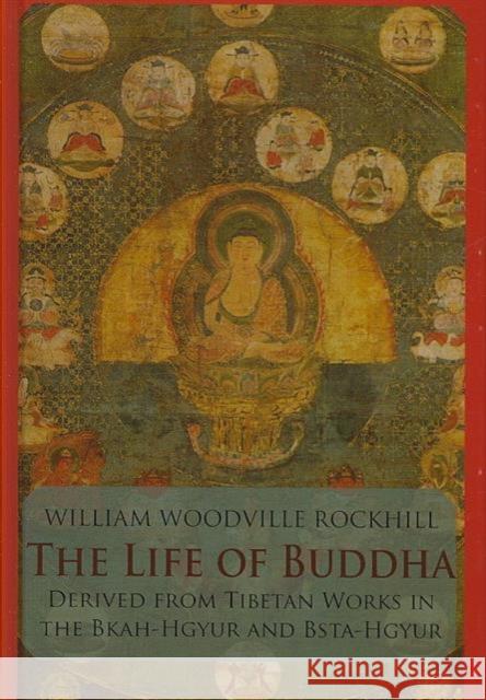 Life Of Buddha William Woodville Rockhill Rockhill                                 Daniel Herwitz 9780710311955 Kegan Paul International - książka
