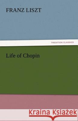 Life of Chopin  9783842455665 tredition GmbH - książka