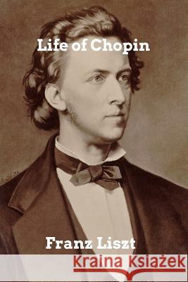 Life of Chopin Franz Liszt 9798211416703 Blurb - książka