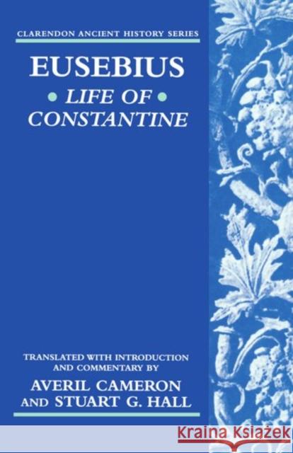 Life of Constantine Eusebius 9780198149170 Oxford University Press - książka