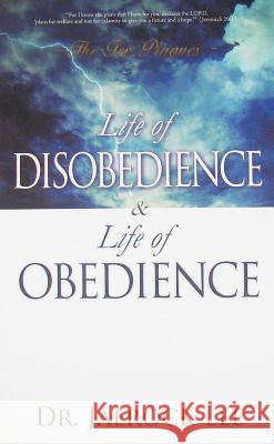 Life of Disobedience and Life of Obedience Jaerock Lee 9788975571473 Urim Books USA - książka