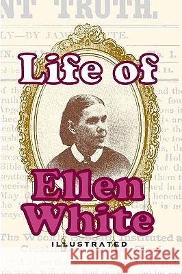 Life Of Ellen White Canright, D. M. 9781440423451 Createspace - książka