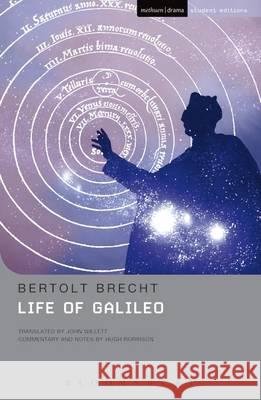 Life Of Galileo Bertolt Brecht, John Willett, Hugh Rorrison 9781474260435 Bloomsbury Publishing PLC - książka