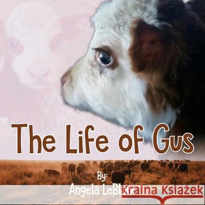 Life of Gus Angela LeBlanc 9781947491366 Yorkshire Publishing - książka