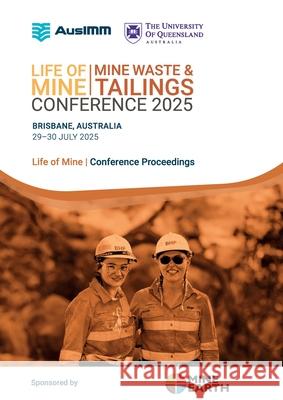 Life of Mine Mine Waste and Tailings Conference 2025 - vol 1 Ausimm 9781922395535 Ausimm - książka