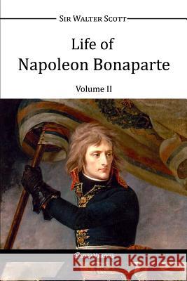 Life of Napoleon Bonaparte II Walter Scott 9781910220801 Omnia Veritas Ltd - książka