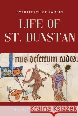 Life of St. Dunstan Byrhtferth of Ramsey, D P Curtin 9798869212290 Dalcassian Publishing Company - książka