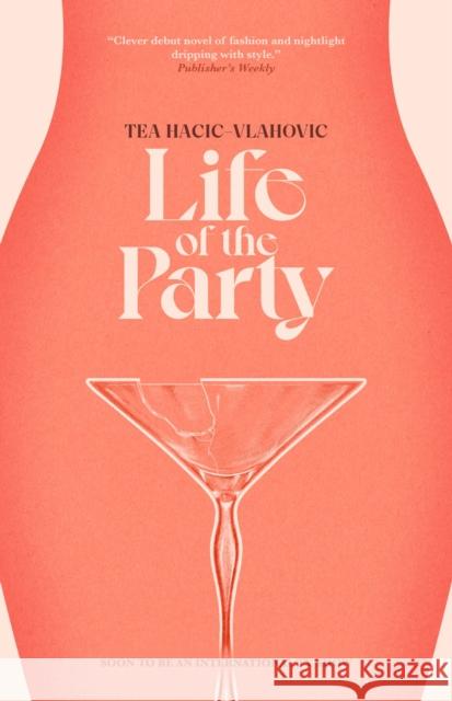 Life of the Party Tea Hacic-Vlahovic 9781955904018 Clash Books - książka