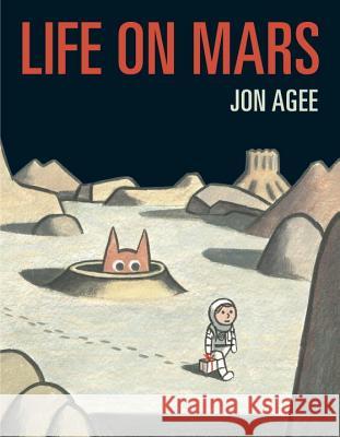 Life on Mars Jon Agee 9780399538520 Dial Books - książka