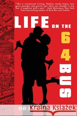 Life on the 64 Bus Brad Hodson 9781950305995 JournalStone - książka