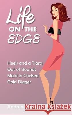 Life on the Edge: Four edgy romantic novellas Andrene Low 9780995141605 Squabbling Sparrows Press - książka