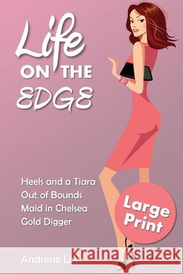 Life on the Edge: Four edgy romantic novellas Andrene Low 9780995141612 Squabbling Sparrows Press - książka