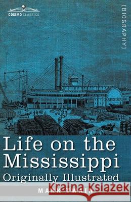 Life on the Mississippi Mark Twain 9781646793211 Cosimo Classics - książka