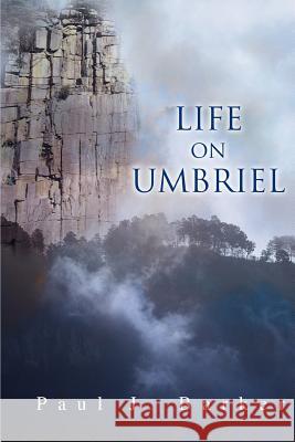 Life On Umbriel Paul J. Barker 9780595378326 iUniverse - książka