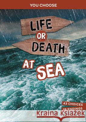 Life or Death at Sea: An Interactive Survival Adventure Matt Doeden 9781669088301 Capstone Press - książka