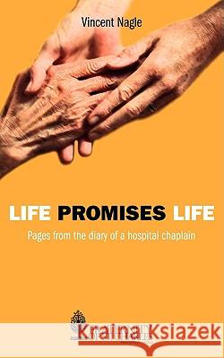 Life Promises Life Vincent Nagle Thomas Howard Massimo Camisasca 9780982356111 Human Adventure Books - książka