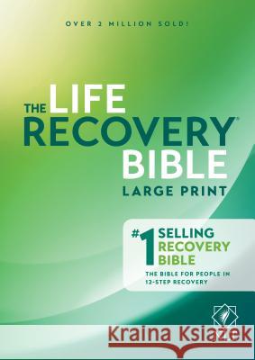 Life Recovery Bible NLT, Large Print Stephen Arterburn David Stoop 9781496427564 Tyndale House Publishers - książka