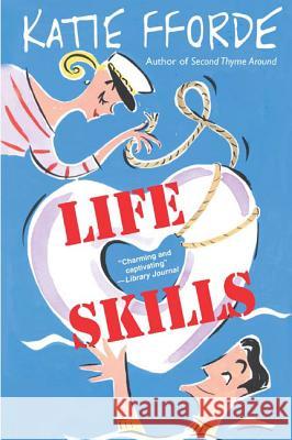 Life Skills Katie Fforde 9780312263539 St. Martin's Press - książka