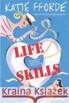 Life Skills Katie Fforde 9780312263539 St. Martin's Press