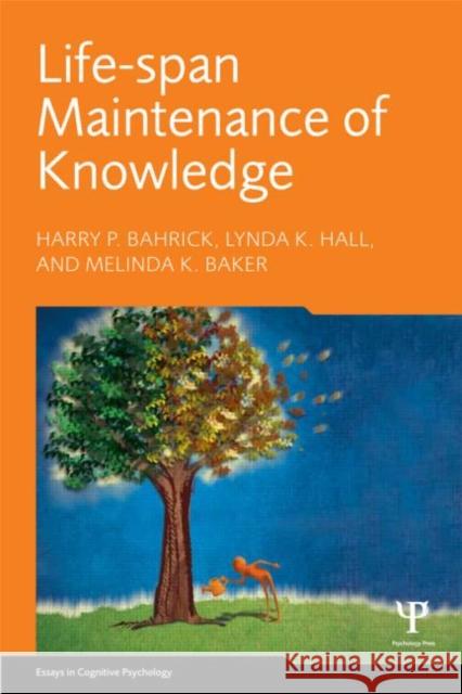 Life-Span Maintenance of Knowledge Harry P Bahrick 9781848726505  - książka