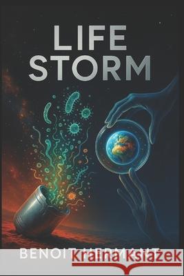 Life Storm Benoit Hermant 9781517144593 Createspace Independent Publishing Platform - książka