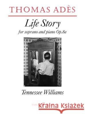 Life Story (Op. 8a): Parts Adès, Thomas 9780571515172 Faber Music Ltd - książka