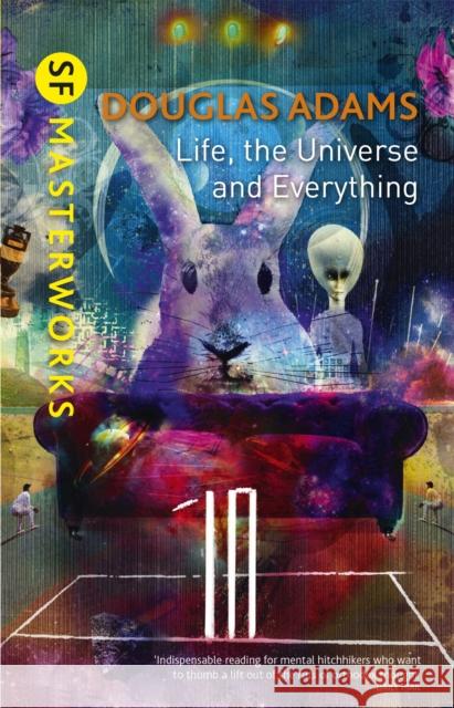 Life, The Universe And Everything Douglas Adams 9781473222175 S.F. Masterworks - książka
