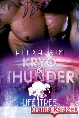 Life Tree Master Trooper - Kryo & Thunder Alexa Kim 9781517426491 Createspace - książka