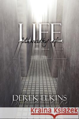Life Unworthy of Life Derek Elkins 9781936830480 Athanatos Publishing Group - książka